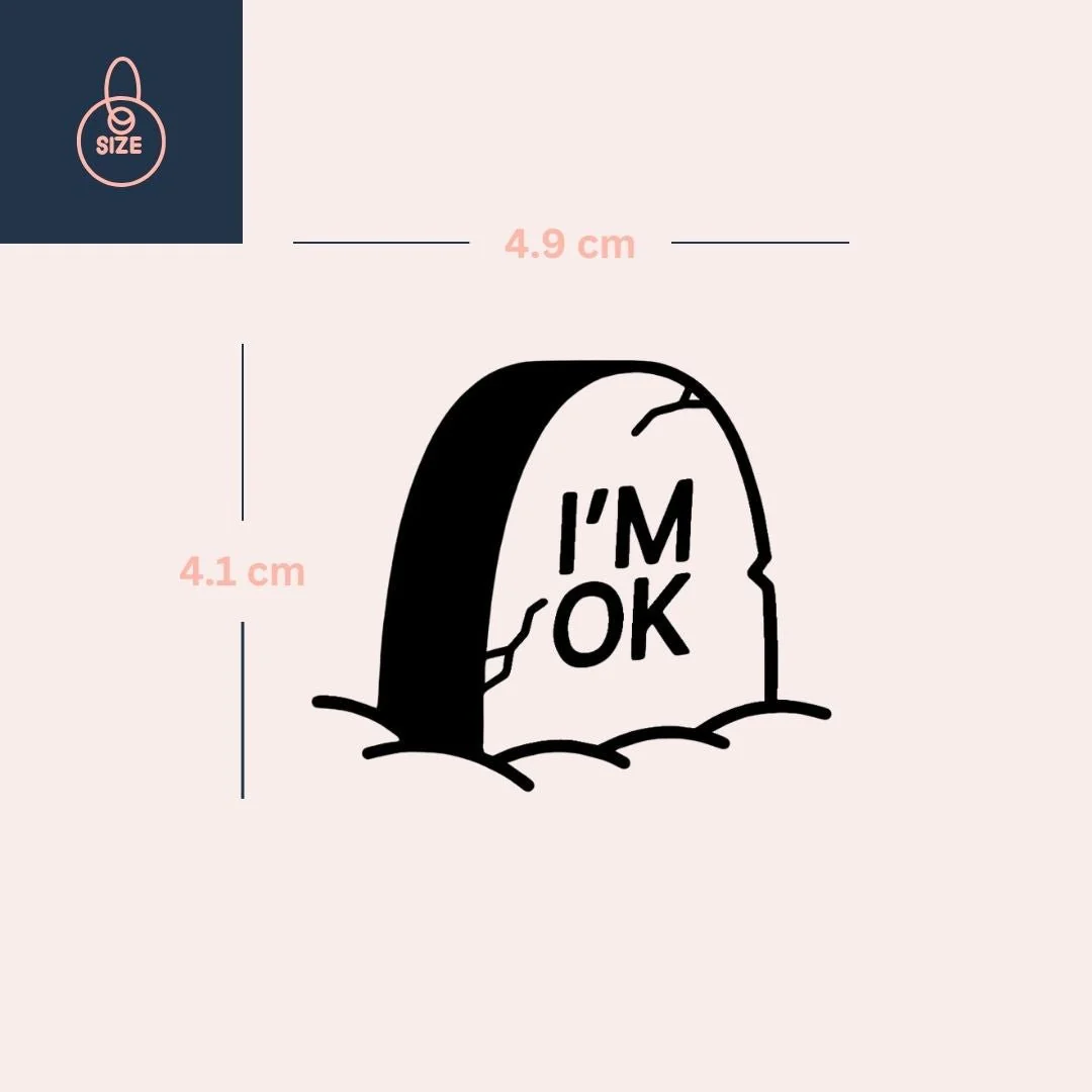 Tombstone 'I'M OK' temporary tattoo - Image 4