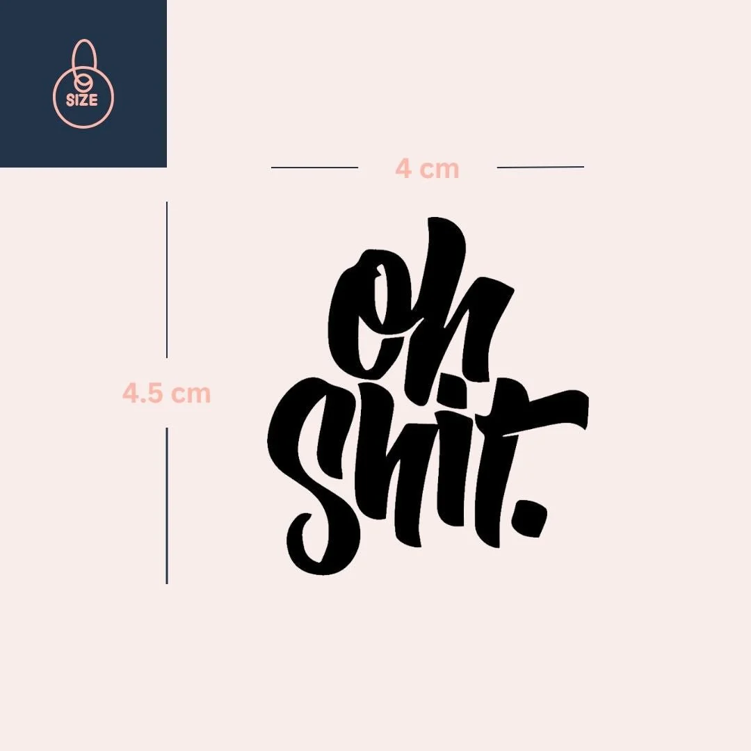 Oh shit. temporary tattoo – brush script - Image 4